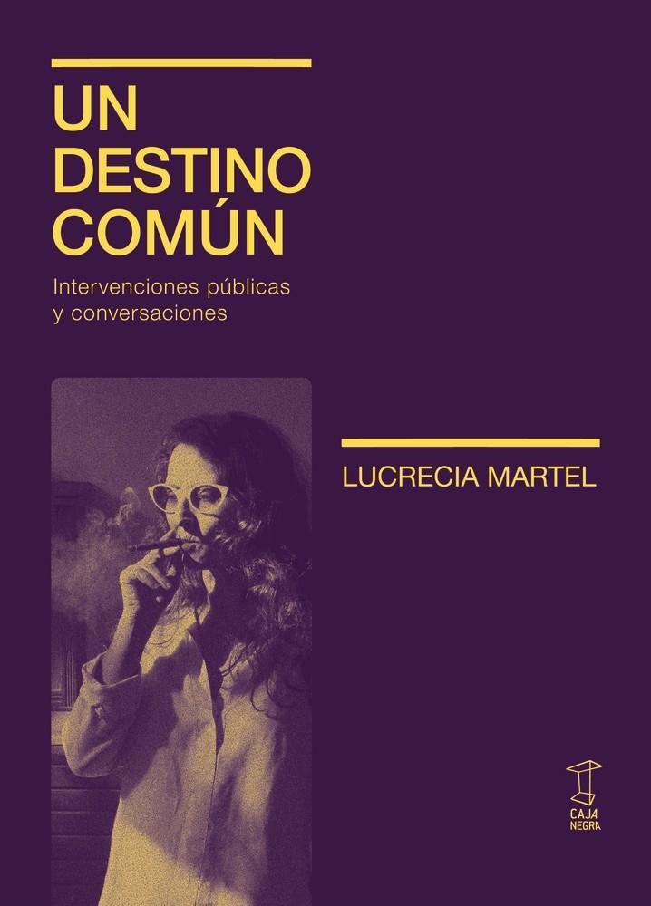 Un destino común | LUCRECIA, MARTEL