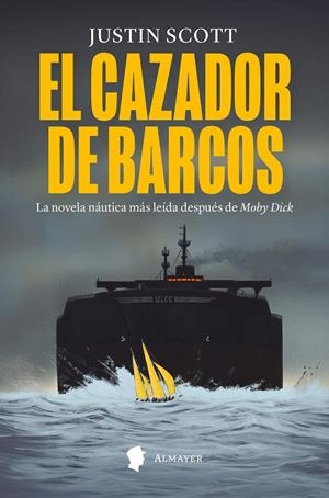 El cazador de barcos | Scott, Justin | Cooperativa autogestionària