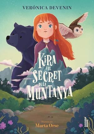 Kira i el secret de la muntanya | DEVENIN VERA, VERÓNICA/ORSE, MARTA | Cooperativa autogestionària
