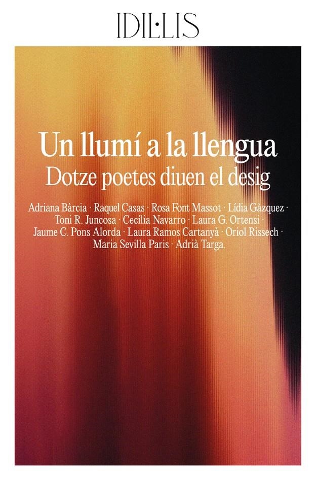 Un llumí a la llengua. Dotze poetes diuen el desig | Bàrcia, Adriana/Casas, Raquel/Font Massot, Rosa/Gàzquez, Lídia/R. Juncosa, Toni/Navarro, Cecília/G. | Cooperativa autogestionària
