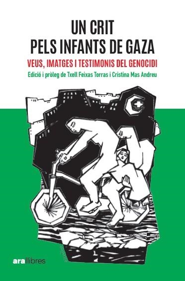 Un crit pels infants de Gaza | DD.AA (Ed Txell Feixas Torras, Cristina Mas Andreu) | Cooperativa autogestionària