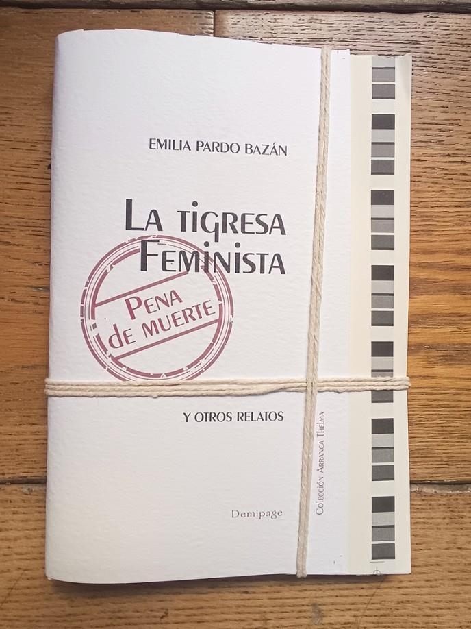La tigresa feminista y otros relatos | Pardo Bazán, Emilia | Cooperativa autogestionària