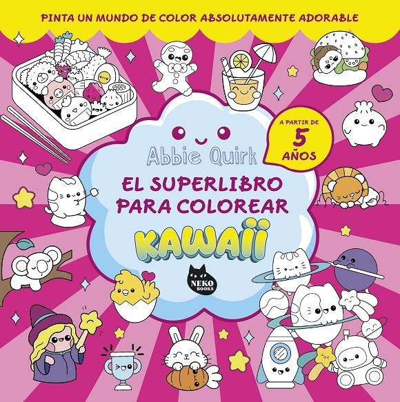 El superlibro para colorear kawaii | Quirk, Abbie