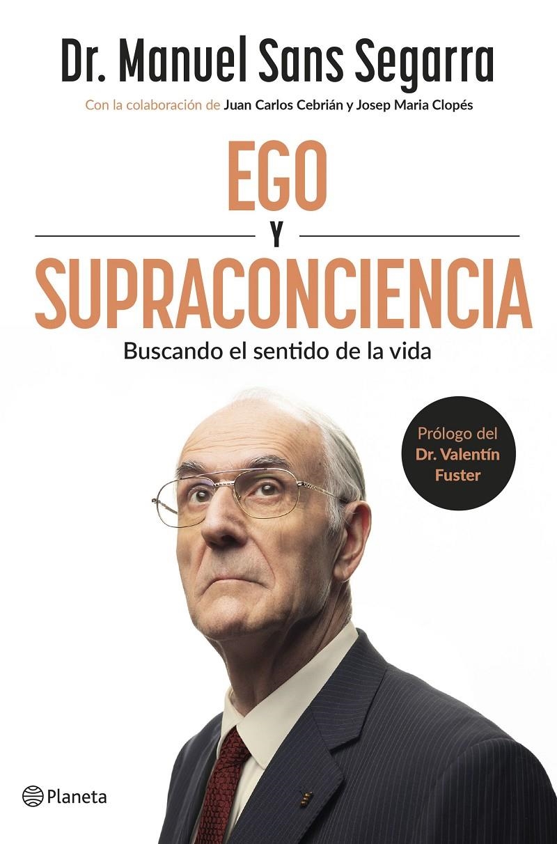Ego y Supraconciencia | Dr. Manuel Sans Segarra/Cebrián, Juan Carlos/Clopés, Josep Maria | Cooperativa autogestionària