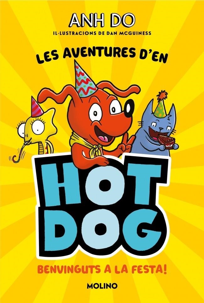 Les aventures d'en Hotdog! 2 - Benvinguts a la festa | Do, Anh | Cooperativa autogestionària