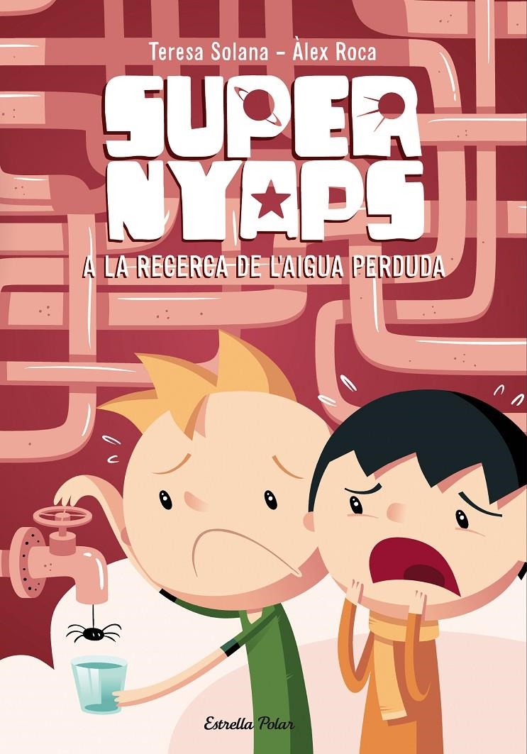 Supernyaps 2. A la recerca de l'aigua perduda | Solana, Teresa | Cooperativa autogestionària
