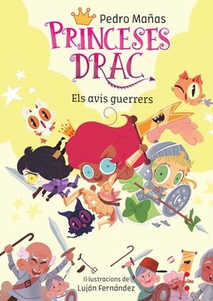 Princeses Drac 16. Els avis guerrers | Mañas Romero, Pedro | Cooperativa autogestionària