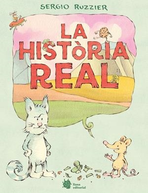La història real | Ruzzier, Sergio | Cooperativa autogestionària