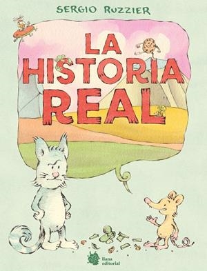 La historia real | Ruzzier, Sergio | Cooperativa autogestionària
