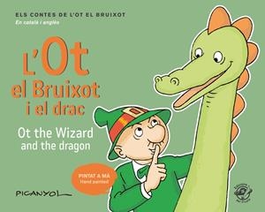 L'Ot el Bruixot i el drac  - Ot the wizard and the dragon | Martínez Picanyol, Josep Lluís | Cooperativa autogestionària