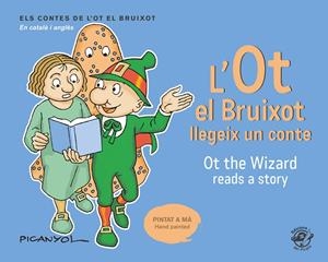 L'Ot el Bruixot llegeix un conte - Ot the wizard reads a story | Martínez Picanyol, Josep Lluís | Cooperativa autogestionària