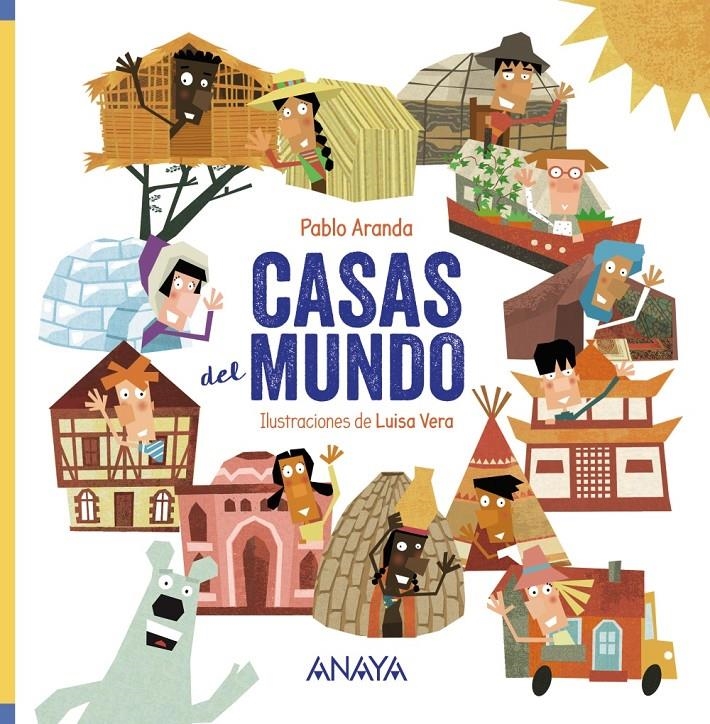 Casas del mundo | Aranda, Pablo | Cooperativa autogestionària