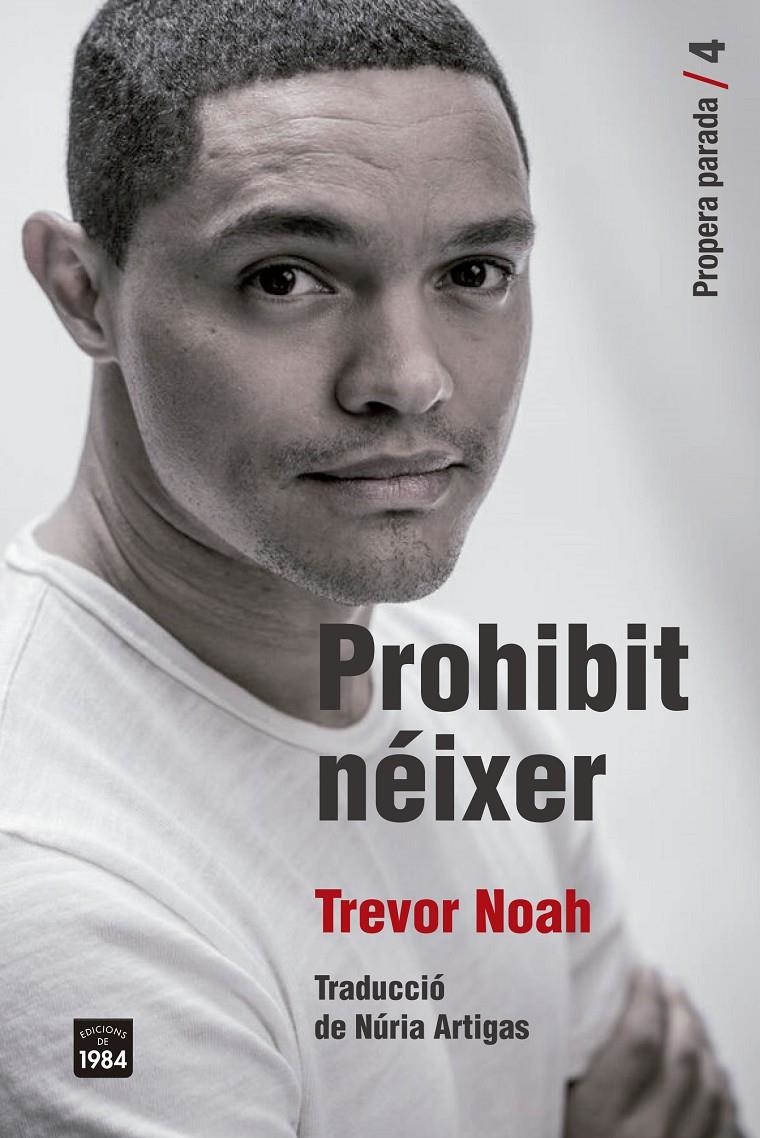 Prohibit néixer | Noah, Trevor | Cooperativa autogestionària