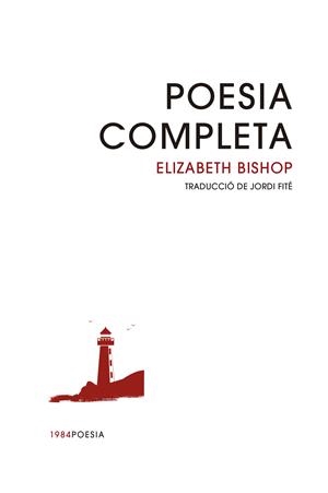 Poesia completa | Bishop, Elizabeth | Cooperativa autogestionària
