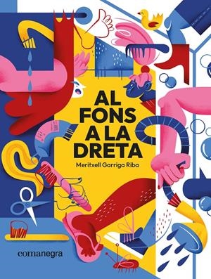 Al fons a la dreta | Garriga Riba, Meritxell | Cooperativa autogestionària