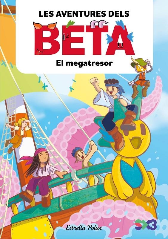 Les aventures dels Beta 4. El megatresor | Lola P./Anglés, Alba