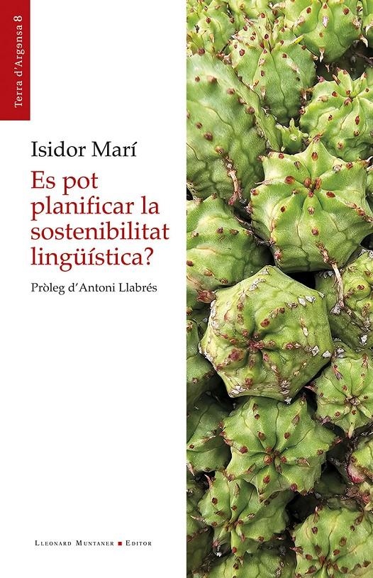 Es pot planificar la sostenibilitat lingüística? | Marí Mayans, Isidor