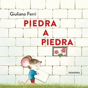Piedra a piedra | Ferri, Giuliano