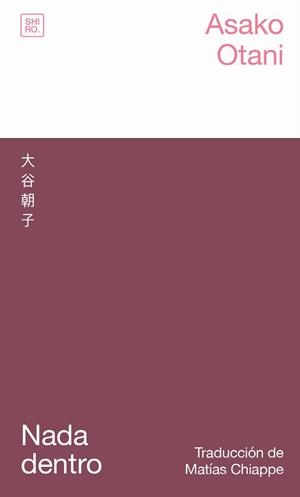 Nada dentro | Otani, Asako