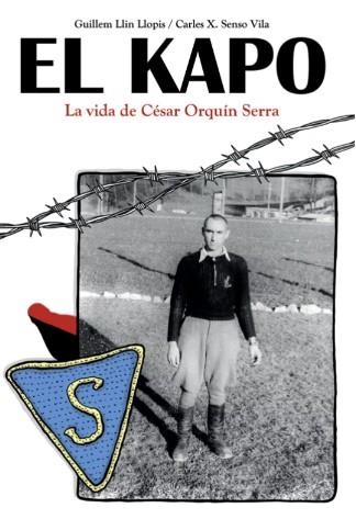 El kapo | Llin Llopis, Guillem; Senso Vila, Carles X. | Cooperativa autogestionària