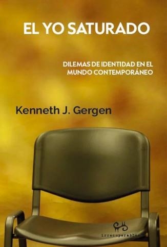 El yo saturado | Gergen, Kenneth J.