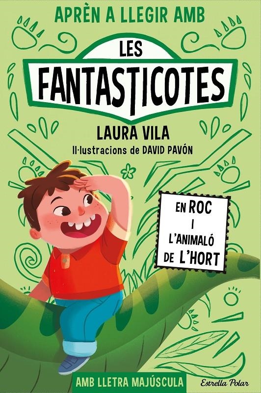 Aprèn a llegir amb les Fantasticotes 10. En Roc i l'animaló de l'hort | Vila, Laura
