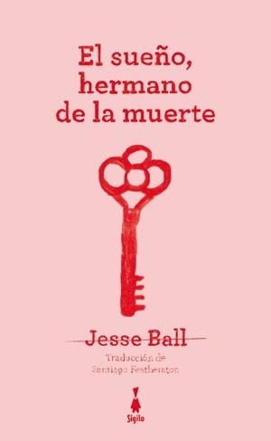 El sueño, hermano de la muerte | Ball, Jesse | Cooperativa autogestionària