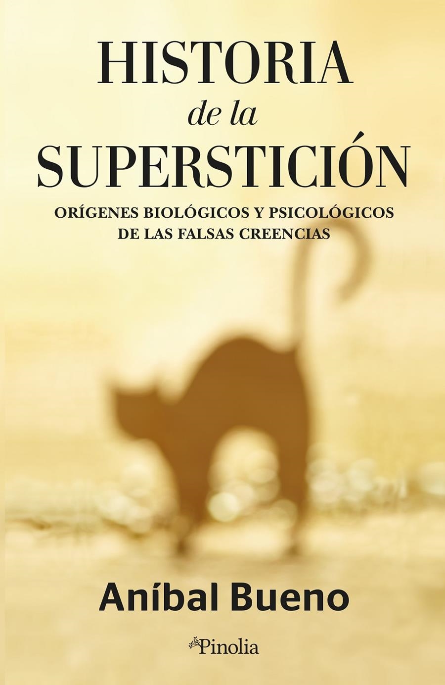 Historia de la superstición | Anibal Bueno Amorós | Cooperativa autogestionària