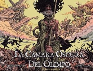 La cámara oscura del olimpo | Dearmas, Carlos / Lucio, Rodrigo