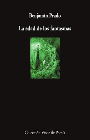 La edad de los fantasmas | Prado, Benjamín | Cooperativa autogestionària