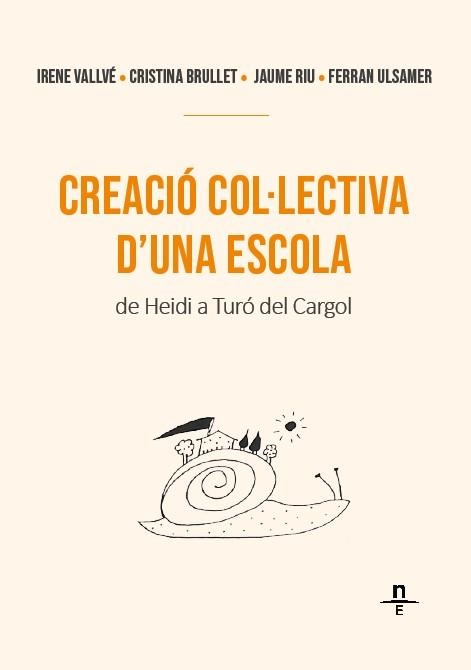 Creació col·lectiva d'una escola | VVAA | Cooperativa autogestionària