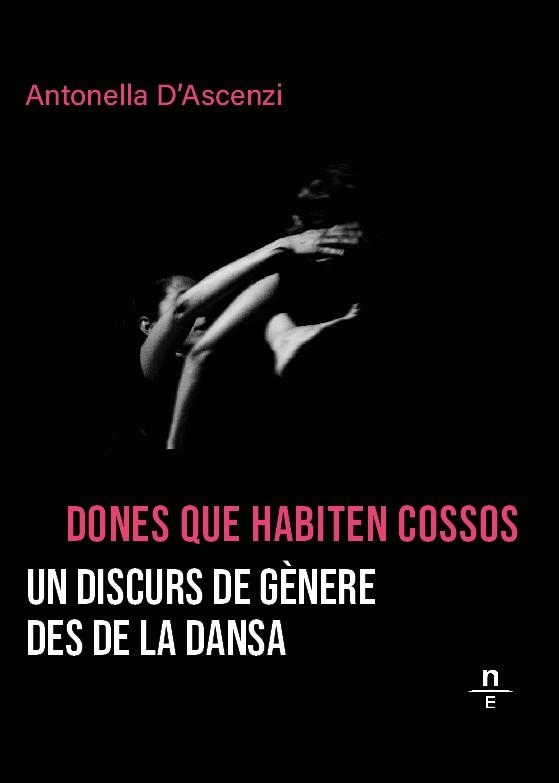 Dones que habiten cossos | D'Ascenzi, Antonella | Cooperativa autogestionària