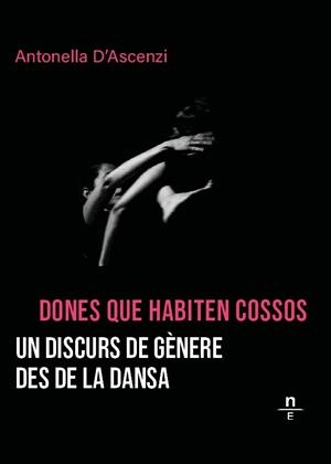 Dones que habiten cossos | D'Ascenzi, Antonella | Cooperativa autogestionària