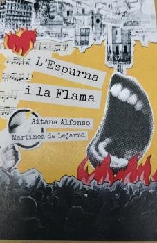 L'Espurna i la Flama | Alfonso Martínez de Lejarza, Aitana