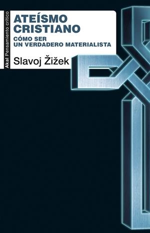 Ateísmo cristiano | Zizek, Slavoj | Cooperativa autogestionària