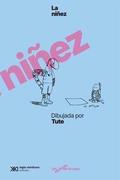 La niñez dibujada por Tute | TUTE | Cooperativa autogestionària