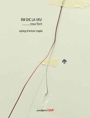 Em dic la veu | Font Massot, Rosa
