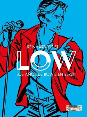 Low. Los años de Bowie en Berlín | Kleist, Reinhard