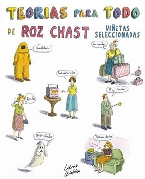Teorías para todo | Chast, Roz