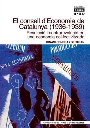 El Consell d'Economia de Catalunya (1936-1939) | Cendra i Bertran, Ignasi | Cooperativa autogestionària