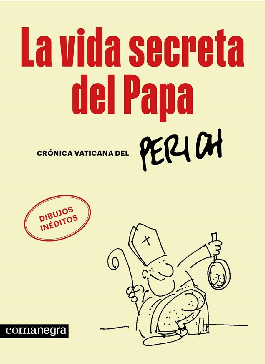 La vida secreta del Papa | Perich, Jaume | Cooperativa autogestionària