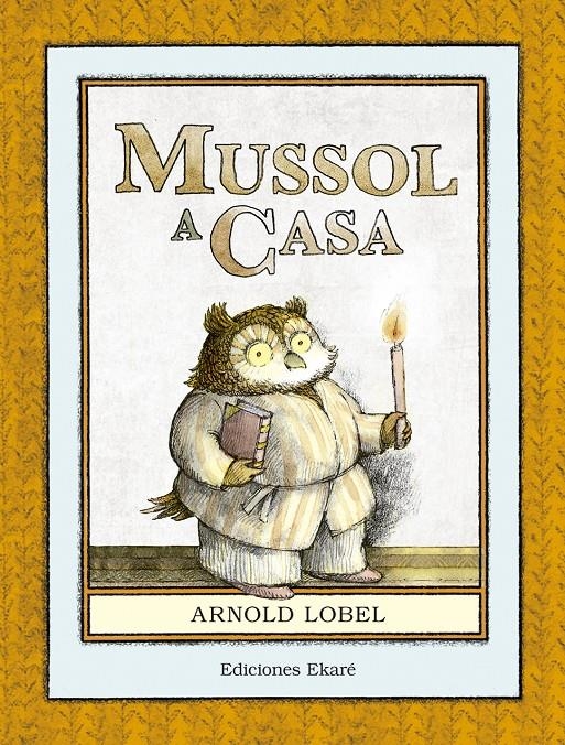 Mussol a casa | Arnold Lobel