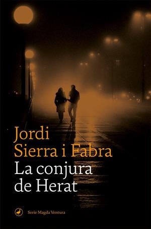 La conjura de Herat | Sierra i Fabra, Jordi