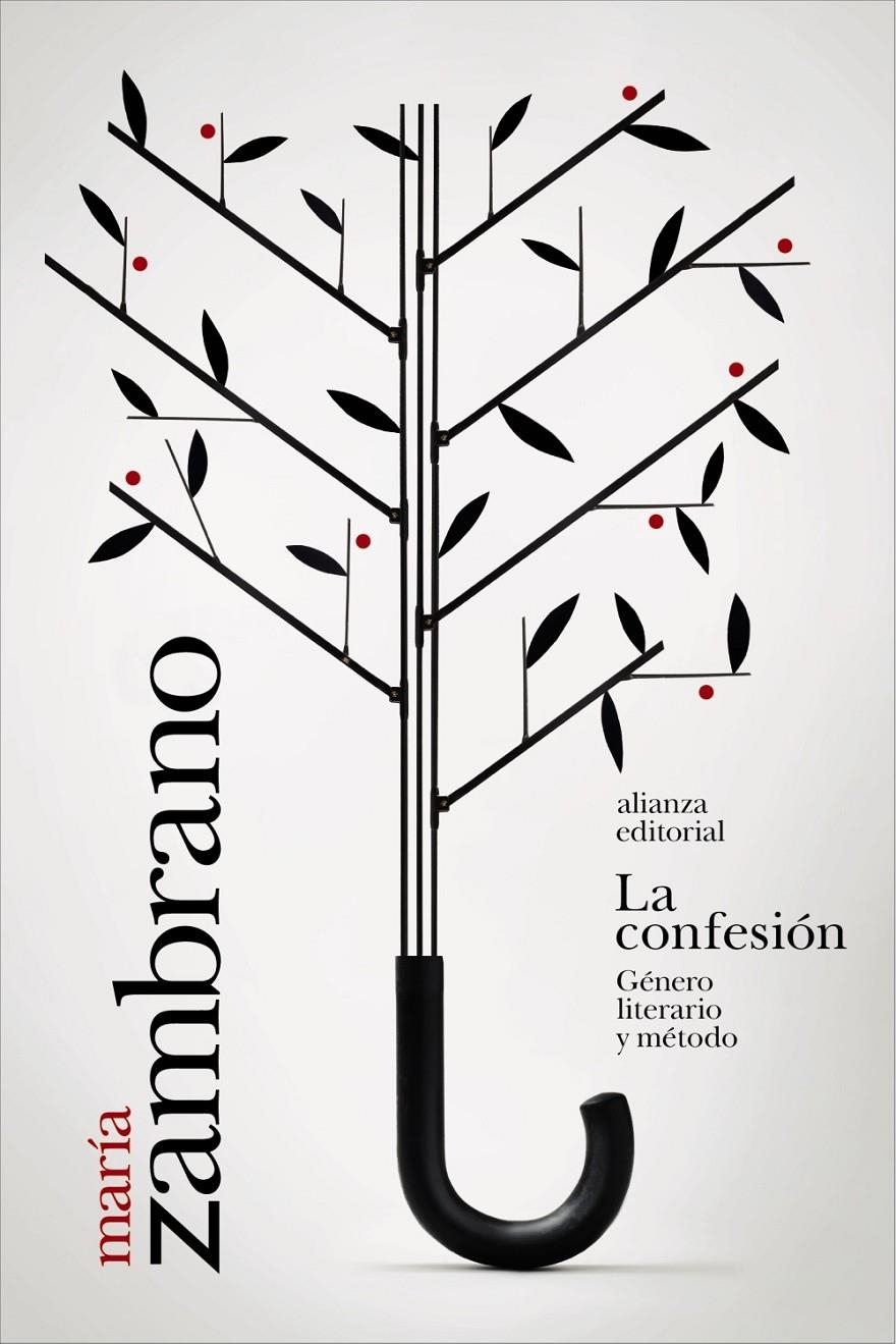 La confesión. Género literario y método | Zambrano, María | Cooperativa autogestionària