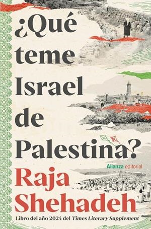 ¿Qué teme Israel de Palestina? | Shehadeh, Raja