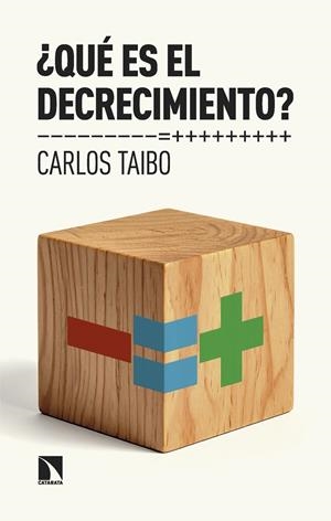 ¿Qué es el decrecimiento? | Taibo, Carlos | Cooperativa autogestionària