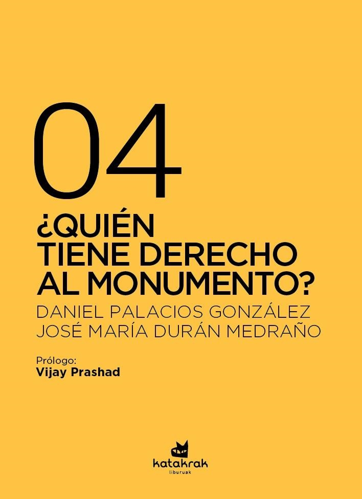 ¿Quién tiene derecho al monumento? | Palacios González, Daniel; Durán Medraño, José María | Cooperativa autogestionària