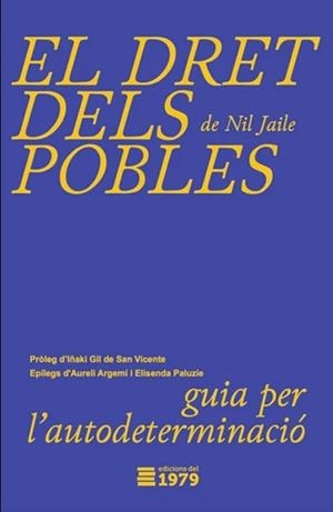 El dret dels pobles | Jaile, Nil