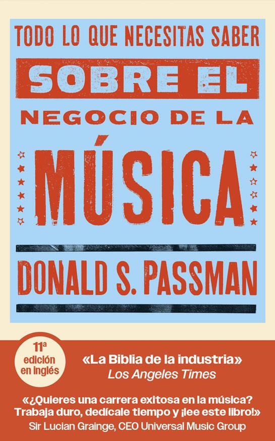Todo lo que necesitas saber sobre el negocio de la música | S. Passman, Donald | Cooperativa autogestionària