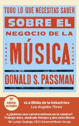 Todo lo que necesitas saber sobre el negocio de la música | S. Passman, Donald | Cooperativa autogestionària